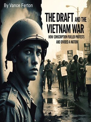 cover image of The Draft and the Vietnam War